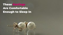 These Earrings Are Comfortable Enough to Sleep In