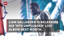 Liam Gallagher's MTV Unplugged Live Album