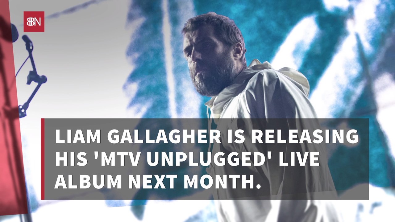 Liam Gallagher's MTV Unplugged Live Album