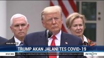 Donald Trump akan Jalani Tes Covid-19