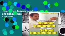 Connecting Teacher Leadership and School Improvement (NULL) Complete