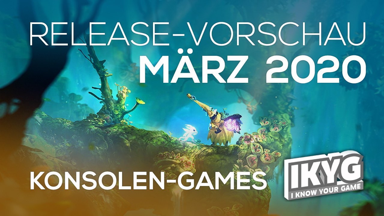 Games-release-vorschau - märz 2020 - konsole