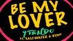 9Tendo - Be My Lover