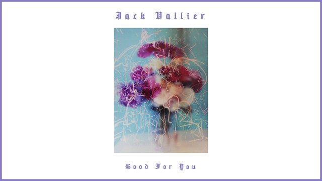 Jack Vallier - Good For You