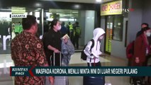 Waspada Corona, Menlu Imbau WNI di Luar Negeri untuk Segera Kembali ke Indonesia