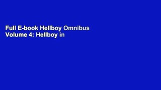Full E-book Hellboy Omnibus Volume 4: Hellboy in Hell by Mike Mignola