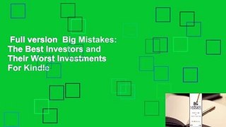 Full version  Big Mistakes: The Best Investors and Their Worst Investments  For Kindle