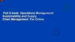 Full E-book  Operations Management: Sustainability and Supply Chain Management  For Online