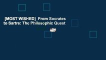 [MOST WISHED]  From Socrates to Sartre: The Philosophic Quest