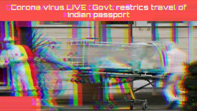 Govt restricts travel of indian passport holders with immediate effect