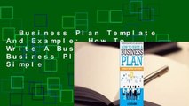 Business Plan Template And Example: How To Write A Business Plan: Business Planning Made Simple