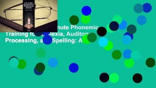 Full E-book  20 Minute Phonemic Training for Dyslexia, Auditory Processing, and Spelling: A