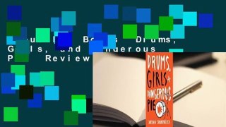 About For Books  Drums, Girls, and Dangerous Pie  Review