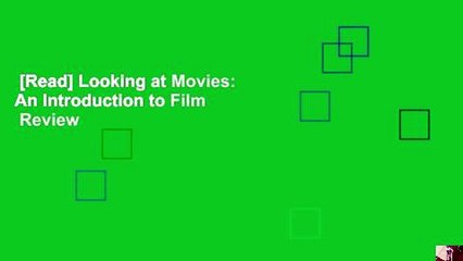 [Read] Looking at Movies: An Introduction to Film  Review