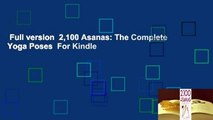 Full version  2,100 Asanas: The Complete Yoga Poses  For Kindle