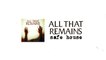 All That Remains - Safe House