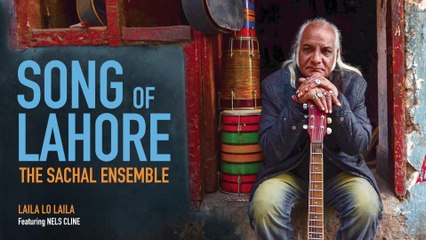 The Sachal Ensemble - Laila Lo Laila