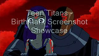 Teen Titans - Birthmark Screenshot Showcase
