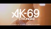 AK-69 - Stronger