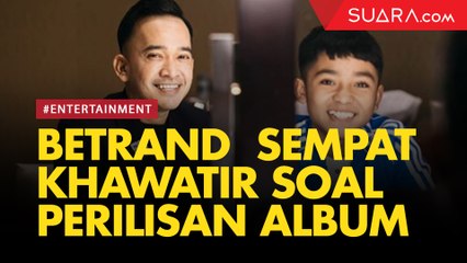 Wabah Virus Corona, Betrand Sempat Khawatir Perilisan Albumnya Sepi Media