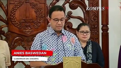 Anies Cabut Ganjil Genap Untuk Kurangi Risiko Penyebaran Corona