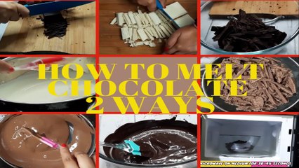 HOW TO MELT CHOCOLATE (2 WAYS) NICELY SPICY - SO TASTY SO YUMMY SO EASY|चॉकलेट मेल्ट करने के २ तरीके