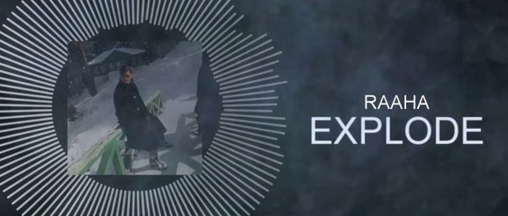 Raaha - Explode | Latest Hindi Rap Song | 2019