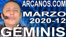 GEMINIS MARZO 2020 ARCANOS.COM - Horóscopo 15 al 21 de marzo de 2020 - Semana 12