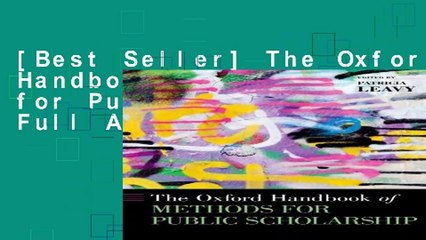 [Best Seller] The Oxford Handbook of Methods for Public Scholarship Full Access