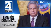 Noticias Nacionales: Noticiero 24 Horas, 15/03/2020 (Emisión Dominical)