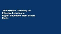 Full Version  Teaching for Effective Learning in Higher Education  Best Sellers Rank : #2
