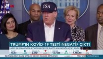 Trump'ın Coronavirus Testi Negatif Çıktı