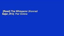 [Read] The Whisperer (Konrad Sejer, #13)  For Online