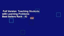 Full Version  Teaching Students with Learning Problems  Best Sellers Rank : #2