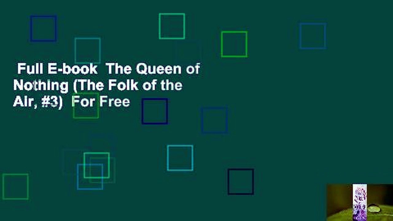 Full E-book  The Queen of Nothing (The Folk of the Air, #3)  For Free