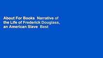 About For Books  Narrative of the Life of Frederick Douglass, an American Slave  Best Sellers Rank