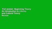 Full version  Beginning Theory: An Introduction to Literary and Cultural Theory  Review