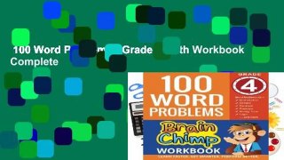 100 Word Problems : Grade 4 Math Workbook Complete
