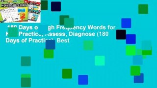 180 Days of High Frequency Words for K-2: Practice, Assess, Diagnose (180 Days of Practice)  Best
