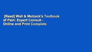 [Read] Wall & Melzack's Textbook of Pain: Expert Consult - Online and Print Complete