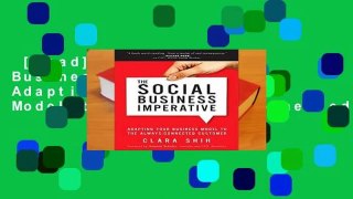 [Read] The Social Business Imperative: Adapting Your Business Model to the Always-Connected
