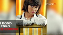 Artis James Bond , Olga Kurylenko Positif Virus Corona