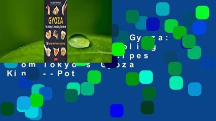 About For Books  Gyoza: The Ultimate Dumpling Cookbook: 50 Recipes from Tokyo's Gyoza King --Pot