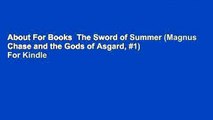 About For Books  The Sword of Summer (Magnus Chase and the Gods of Asgard, #1)  For Kindle