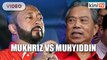 Dr M unopposed in Bersatu polls, Mukhriz takes on Muhyiddin