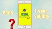 Bsnl one year validity recharge | Bsnl 365 rs plan | Bsnl internet speed | Bsnl 4g | Jio vs bsnl 4g