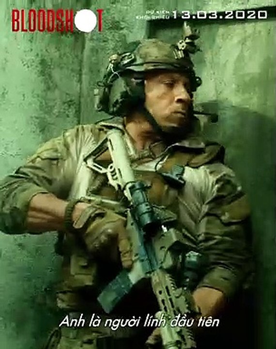 Bloodshot Phim | Siêu chiến binh VIN DIESEL phục thù