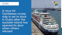 COVID-19 Hit Cruise Ship To Dock In Cuba