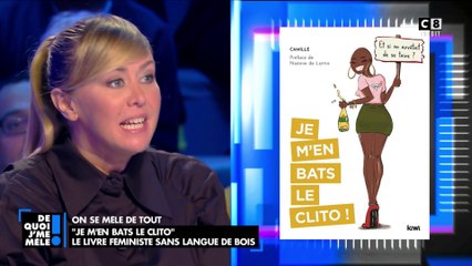 "Je m'en bats le clito !" Le livre féministe sans langue de bois !
