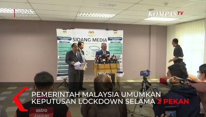 Lawan Virus Corona, Malaysia Resmi Tetapkan Lockdown Selama 2 Pekan